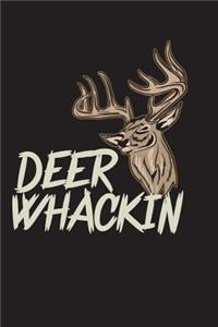 Deer Whackin