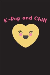 Kpop and Chill