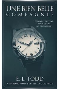 Une Bien Belle Compagnie