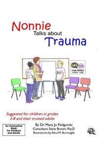 Nonnie Talks about Trauma