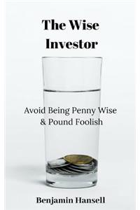 The Wise Investor