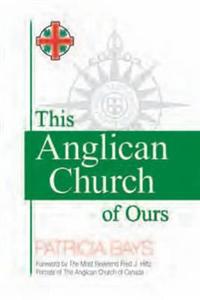 This Anglican Church of Ours