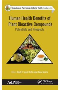 Human Health Benefits of Plant Bioactive Compounds