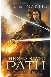 Shadowed Path