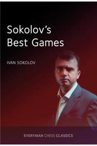 Sokolov's Best Games