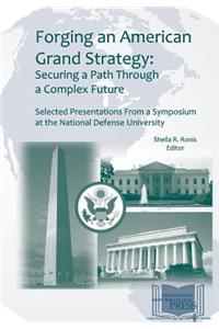 Forging an American Grand Strategy