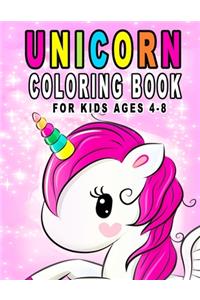Unicorn Coloring Book For Kids Ages 4-8: Fun Unicorn Activity Book With Beautiful Coloring Pages