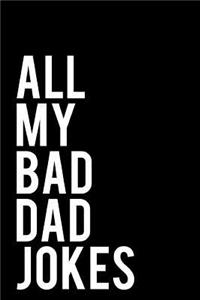 All My Bad Dad Jokes