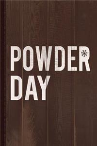 Powder Day Journal Notebook