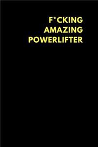 F*cking Amazing Powerlifter