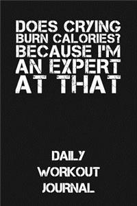 Does Crying Burn Calories? Because I'm an Expert at That