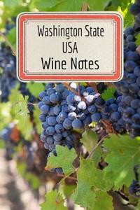 Washington State USA Wine Notes