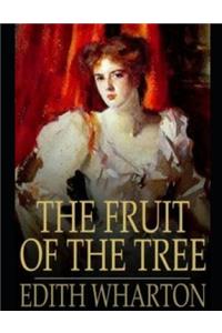 The Fruit of the Tree (Annotated)