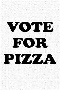 Vote for Pizza
