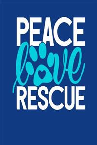 Peace Love Rescue