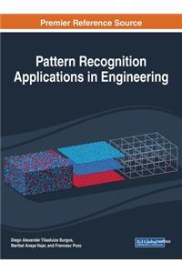 Pattern Recognition Applications in Engineering