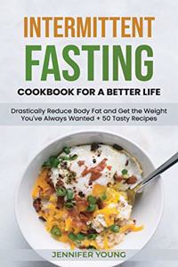 Intermittent Fasting Cookbook for a Better Life