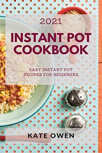 Instant Pot Cookbook 2021