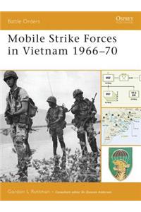 Mobile Strike Forces in Vietnam 1966-70