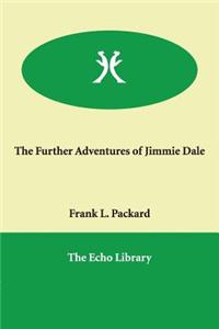 The Further Adventures of Jimmie Dale
