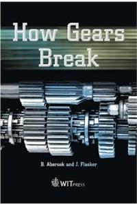How Gears Break