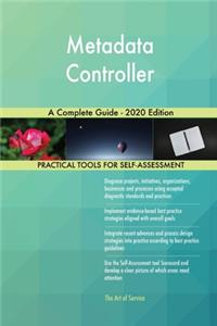 Metadata Controller A Complete Guide - 2020 Edition