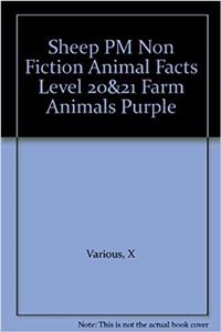Sheep PM Non Fiction Animal Facts Level 20&21 Farm Animals Purple