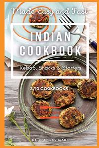 Indian Cookbook - Kebab, Snacks and Starters