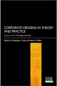 Corporate Hedging in Theory and Practice