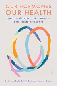 Our Hormones, Our Health