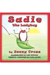 Sadie The Ladybug