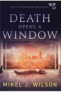 Death Opens a Window