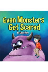 Even Monsters Get Scared