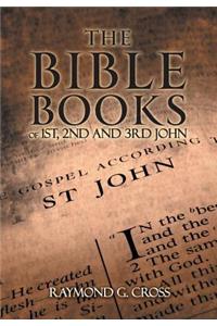 The Bible Books of 1st, 2nd And 3rd John