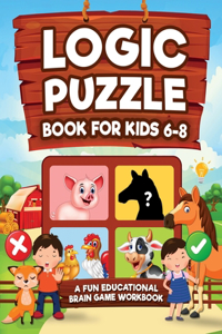 Logic Puzzles for Kids Ages 6-8