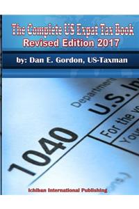 THE COMPLET US EXPAT TAX BOOK Revised 2017