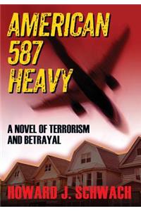 American 587 Heavy