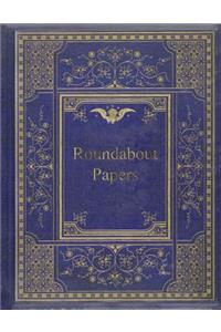 Roundabout Papers