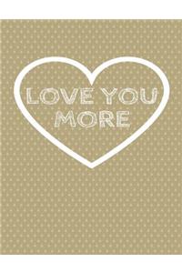 Love You More
