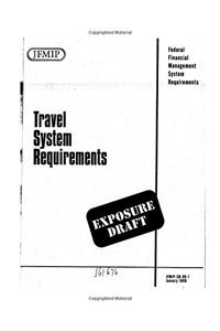 Travel System Requirements (Exposure Draft)