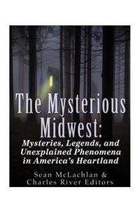 The Mysterious Midwest