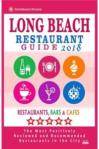 Long Beach Restaurant Guide 2018
