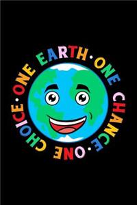 One Earth One Chance One Choice