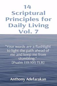 14 Scriptural Principles for Daily Living Vol. 7