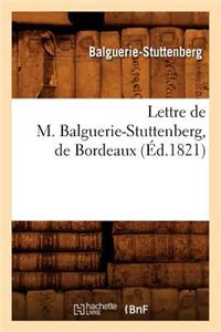 Lettre de M. Balguerie-Stuttenberg, de Bordeaux, (Éd.1821)