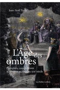 L'Age Des Ombres