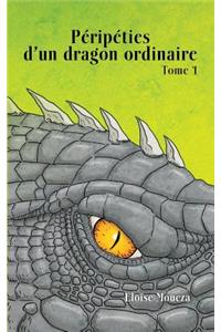 Péripéties d'un dragon ordinaire I