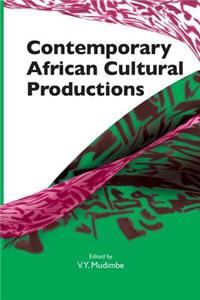 Contemporary African Cultural Productions