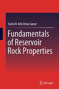 Fundamentals of Reservoir Rock Properties