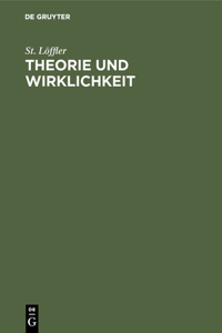 Theorie und Wirklichkeit